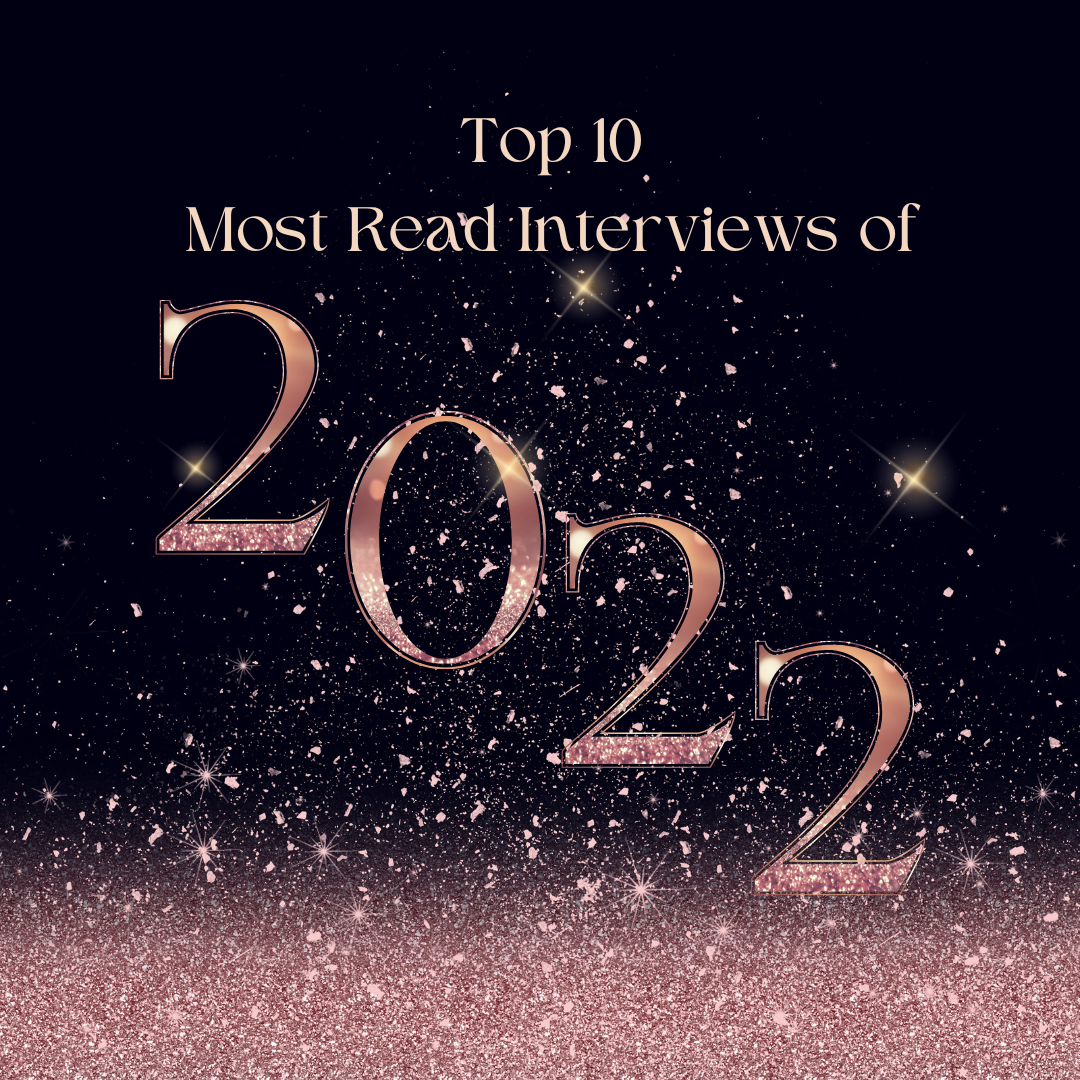 Top-10-Most-Read-Interviews-2022-Happy-New-Year-Post.png